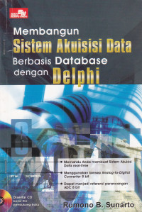 Image of MEMBANGUN SISTEM AKUISISI DATA BERBASIS DATABASE DGN DELPHI