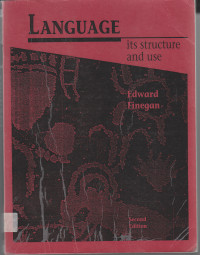 LANGUAGE ITS STRUCTURE AND USE