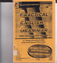 PRACTICAL ENGLISH GRAMMAR : FOR SECONDARY LEVELS