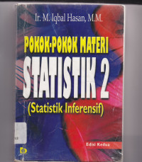 POKOK-POKOK MATERI STATISTIK 2 (STATISTIK INFERENSIF) EDISI 2