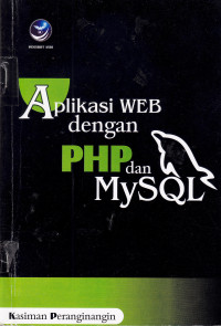 APLIKASI WEB DENGAN PHP DAN MY SQL