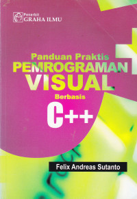 Image of PANDUAN PRAKTIS PEMROGRAMAN VISUAL Berbasis C++