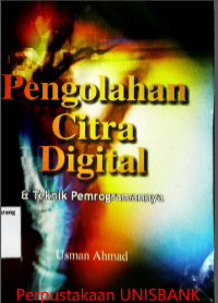 PENGOLAHAN CITRA DIGITAL DAN TEKNIK PEMROGRAMAN