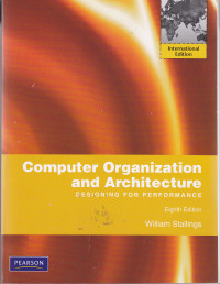Image of COMPUTER ORGANIZATION AND ARCHITECTURE :DESIGNING FOR PERFORMANCE,EIGHTH EDITION
