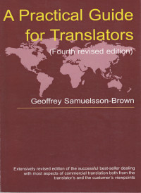 A PRACTICAL GUIDE FOR TRANSLATORS (FOURTH REVISED EDITION)