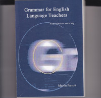 GRAMMAR FOR ENGLISH LANGUAGE TEACHERS : WITH EXERCISES AND A KEY