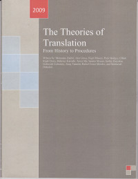 THE THEORIES OF TRANSLATION : FROM HISTORY TO PROCEDURES