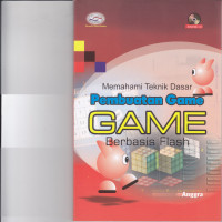 Image of MEMAHAMI TEKNIK DASAR PEMBUATAN GAME BERBASIS FLASH