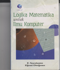 LOGIKA MATEMATIKA UNTUK ILMU KOMPUTER