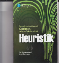 Image of PENYELESAIAN MASALAH OPTIMASI DENGAN TEKNIK-TEKNIK HEURISTIK
