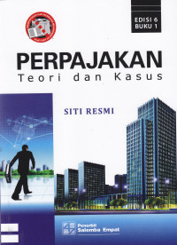 PERPAJAKAN : TEORI DAN KASUS ed.6   BUKU-1