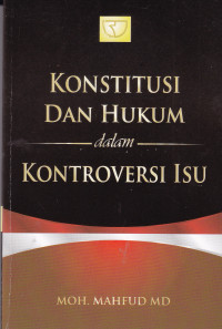 Image of KONSTITUSI DAN HUKUM DALAM KONTROVERSI ISU