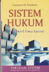 Image of SISTEM HUKUM : PERSPEKTIF ILMU SOSIAL