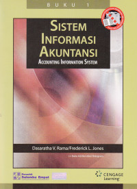 SISTEM INFORMASI AKUNTANSI : ACCOUNTING INFORMATION SYSTEM, BUKU I