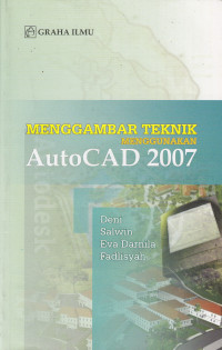 Image of MENGGAMBAR TEKNIK MENGGUNAKAN AUTOCAD 2007