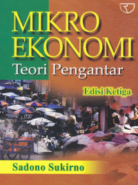 MIKRO EKONOMI:           TEORI PENGANTAR