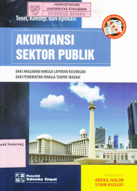 TEORI, KONSEP, DAN APLIKASI AKUNTANSI SEKTOR PUBLIK: DARI ANGGARAN HINGGA LAPORAN KEUANGAN DARI PEMERINTAH HINGGA TEMPAT IBADAH