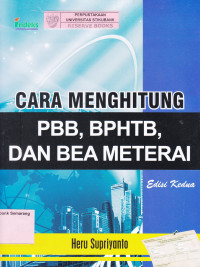 CARA MENGHITUNG PBB, BPHTB, DAN BEA METERAI,EDISI 2