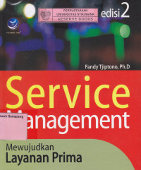 SERVICE MANAGEMENT: MEWUJUDKAN LAYANAN PRIMA, EDISI 2