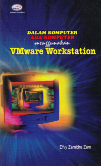 DALAM KOMPUTER ADA KOMPUTER MENGGUNAKAN VMWARE WORKSTATION