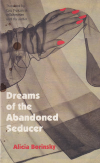 DREAMS OF THE ABANDONED SEDUCER