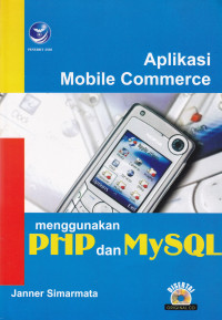 Image of APLIKASI MOBILE COMMERCE MENGGUNAKAN PHP DAN MYSQL