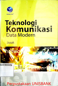 TEKNOLOGI KOMUNIKASI DATA MODERN