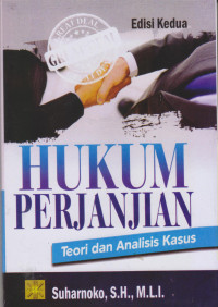 HUKUM PERJANJIAN; Teori & Analisis Kasus.Ed-2