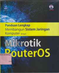 Image of PANDUAN LENGKAP MEMBANGUN SISTEM JARINGAN KOMPUTER dgn MIKROTIK ROUTER OS
