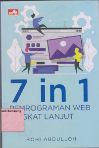 Image of Tujuh (7) In 1 PEMPROGRAMAN WEB TINGKAT LANJUT