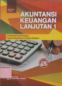 Image of AKUNTANSI KEUANGAN LANJUTAN 1, Berbasis PSAK