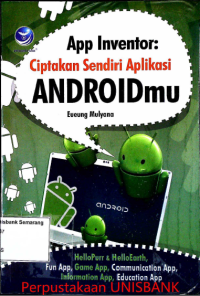 APP INVENTOR; Ciptakan Sendiri Aplikasi ANDROIDmu