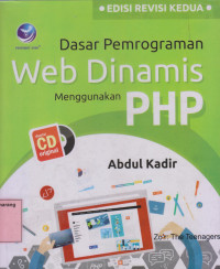 DASAR-DASAR PEMROGRAMAN WEB DINAMIS MENGGUNAKAN PHP. Ed.Revisi kedua