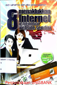 Delapan (8)Jam Menaklukkan Internet & Membuat Website Sendiri