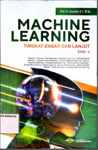 MACHINE LEARNING; Tingkat Dasar & Lanjut. Ed.2