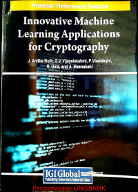 INOVATIVE MACHINE LEARNING APPLICATIONS FOR CRYPTOGRAPHY