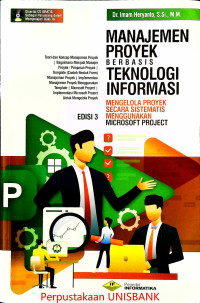 MANAJEMEN PROYEK BERBASIS TEKNOLOGI INFORMASI. Ed.3