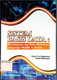 SISTEM BASIS DATA;Perancangan & Data Definition Language MySQL & Oracle