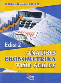 Analisis Ekonometrika Time Seies: teori lengkap dan pembahasan....