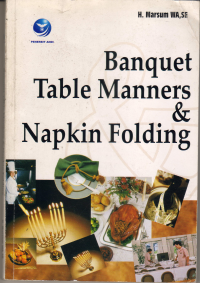 Image of BANQUET TABLE MANNERS & NAPKIN FOLDING