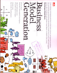Business Model Generation: pedoman bagi para visioner...