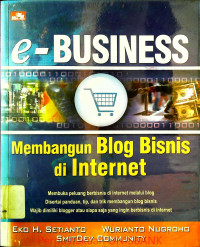 E-BUSINESS : MEMBANGUN BLOK BISNIS DI INTERNET