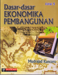 Dasar-dasar Ekonomika Pembangunan