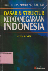 DASAR & STRUKTUR KETATANEGARAAN INDONESIA,Ed Revisi