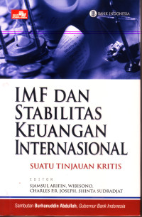 IMF DAN STABILITAS KEUANGAN INTERNASIONAL: SUATU TINJAUAN KRITIS