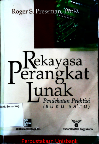 REKAYASA PERANGKAT LUNAK : Pendekatan Praktisi Buku I