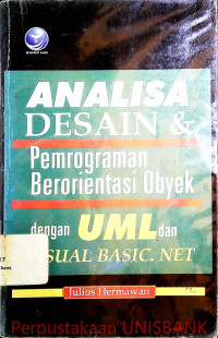 ANALISA DESAIN & PEMROGRAMAN BERORIENTASI OBYEK DENGAN UML DAN VISUAL BASIC.NET