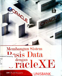 MEMBANGUN SISTEM BASIS DATA DENGAN ORACLE XE