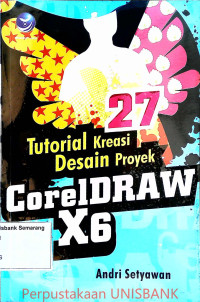 TUTORIAL KREASI DESAIN PROYEK CORELDRAW X6