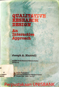 QUALITATIVE RESEARCH DESIGN : AN INTERACTIVE APPROACH